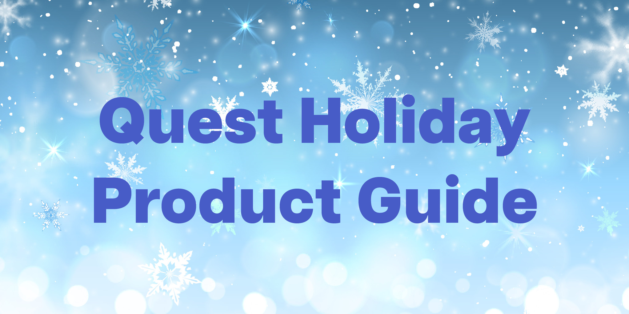 Quest Holiday Guide