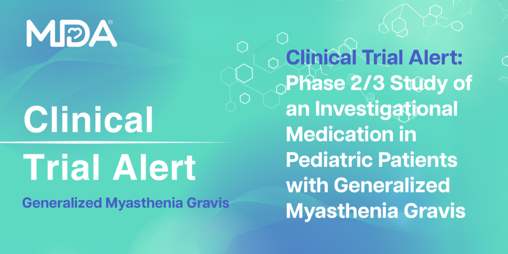 MDA Blog_MG Clinical Trial Alert_gMg2