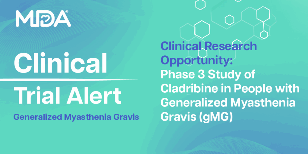 MDA Blog_Clinical Trial Alert Phase 3 Study Cladribine People gMG_Hero