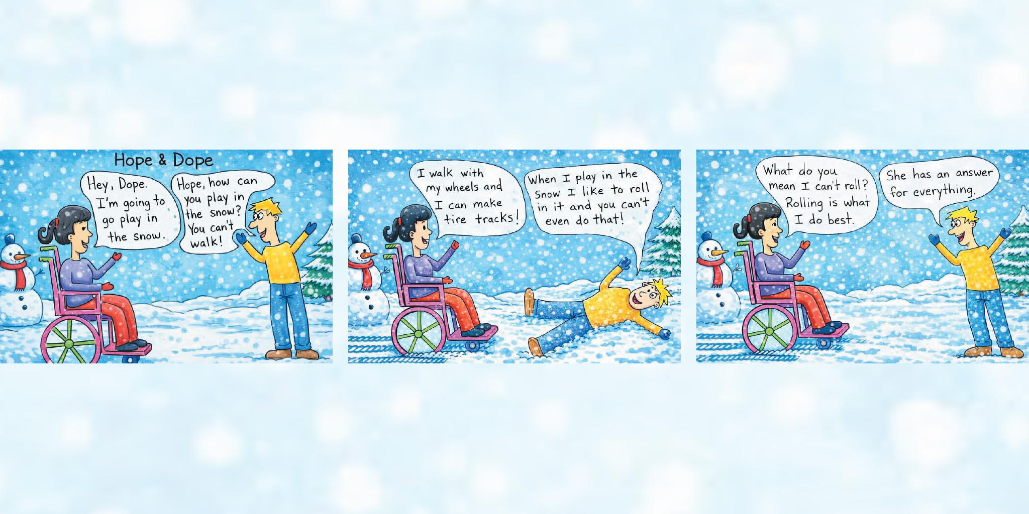 Three-panel comic strip shows a girl in a wheelchair and a boy joking about playing in the snow.